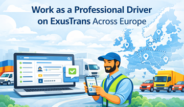 Șofer profesionist de camion folosind platforma mobilă și web ExusTrans pentru a gestiona comenzi de transport, vehicule și livrări în Europa