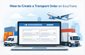 Creați o comandă de transport pe ExusTrans utilizând piața online de transport